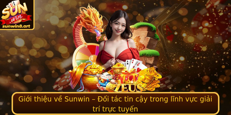 Giới thiệu về Sunwin – Đối tác tin cậy trong lĩnh vực giải trí trực tuyến Giới thiệu về Sunwin – Đối tác tin cậy trong lĩnh vực giải trí trực tuyến