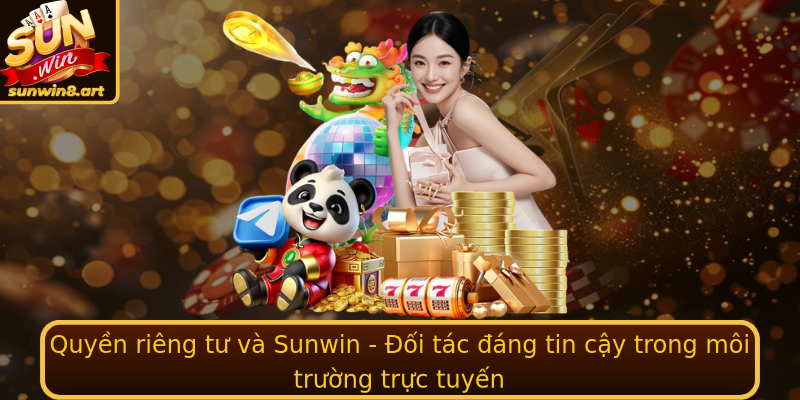 Quyền riêng tư và Sunwin - Đối tác đáng tin cậy trong môi trường trực tuyến Quyền riêng tư và Sunwin - Đối tác đáng tin cậy trong môi trường trực tuyến