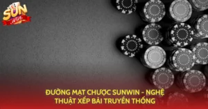 Duong Mat Chuoc Sunwin Nghe Thuat Xep Bai Truyen Thong