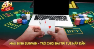 Mau Binh Sunwin Tro Choi Bai Tri Tue Hap Dan