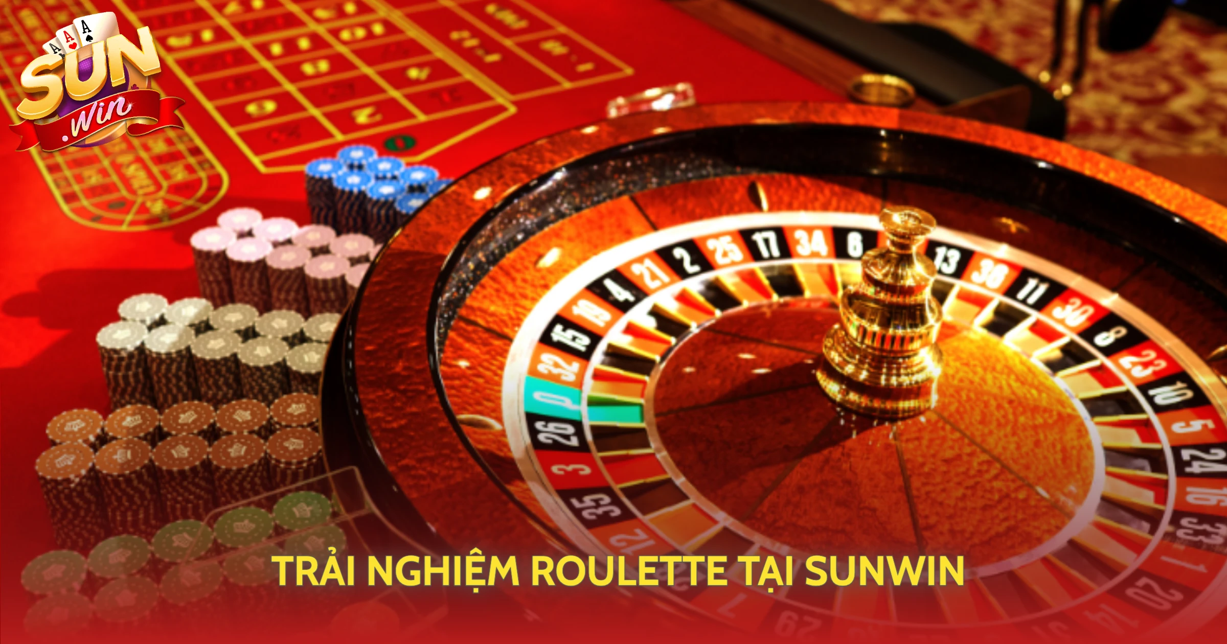 Roulette Sunwin - Trò Chơi Casino Đẳng Cấp Châu Âu 3 Trải Nghiệm Roulette Tại Sunwin